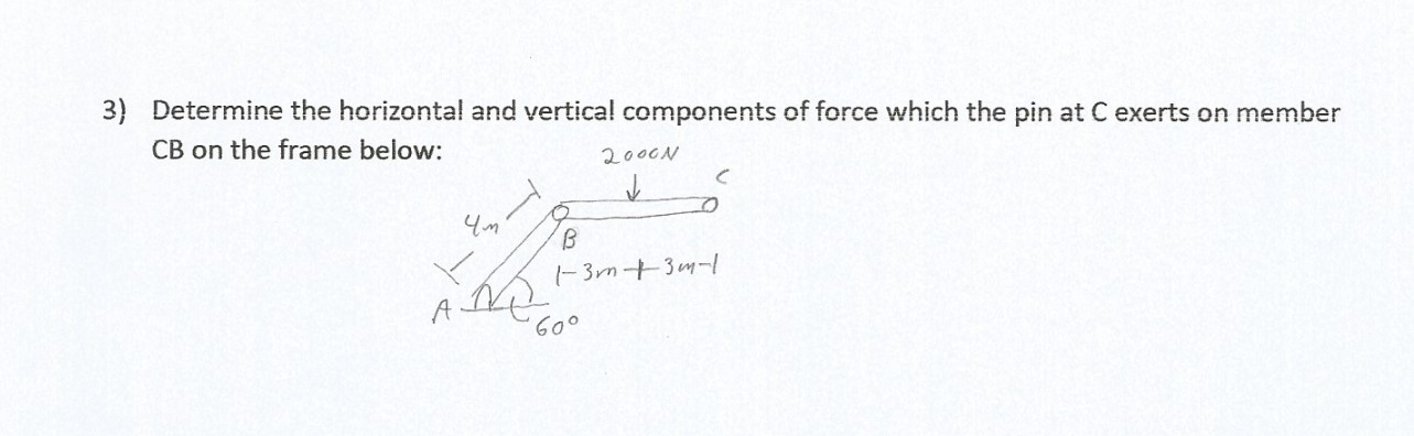 Solved c 3) Determine the horizontal and vertical components | Chegg.com