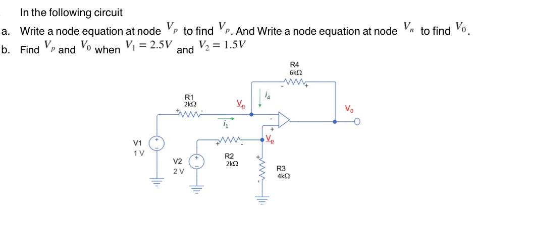 Solved In the following circuit a. Write a node equation at | Chegg.com