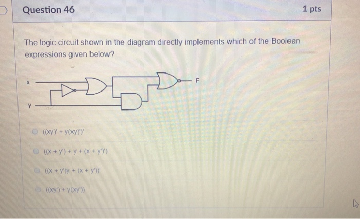 Solved Question 46 1 pts The logic circuit shown in the | Chegg.com