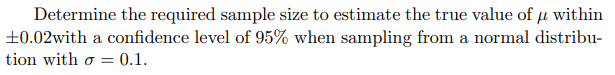 Solved Determine The Required Sample Size To Estimate The | Chegg.com