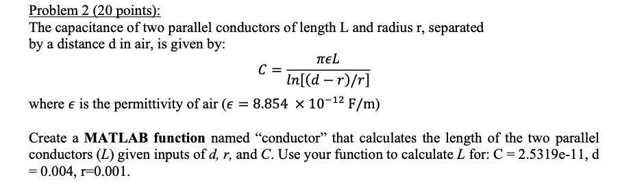 Solved Problem 2 (20 points): The capacitance of two | Chegg.com