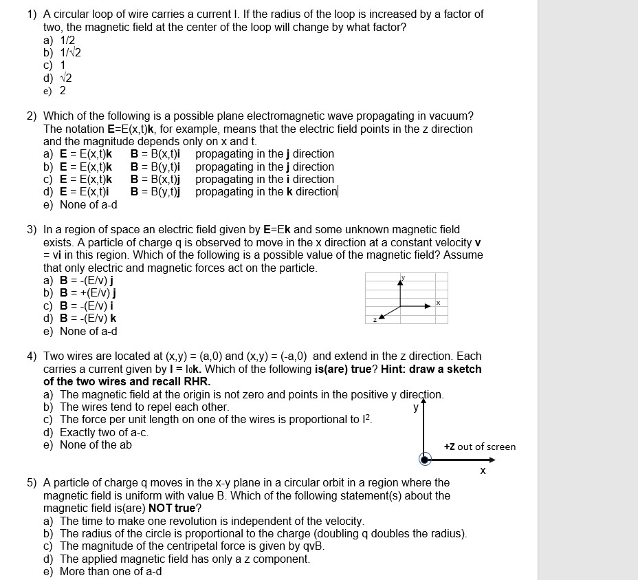 Solved 1) A circular loop of wire carries a current I. If | Chegg.com