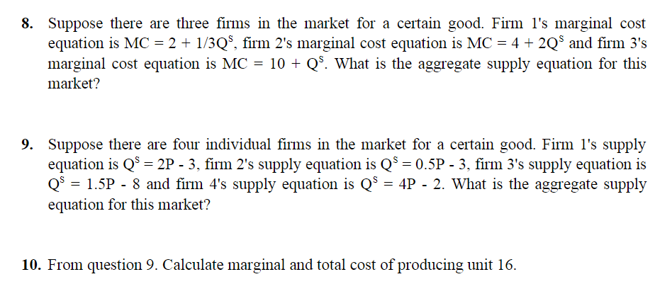 Solved 8. Suppose there are three firms in the market for a | Chegg.com