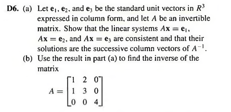Solved D6. (a) Let e1,e2, and e3 be the standard unit | Chegg.com