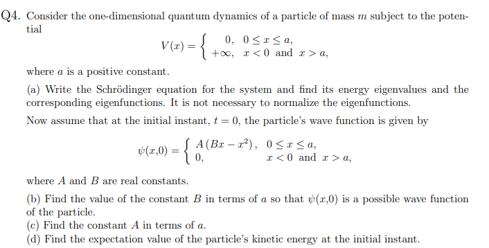 Solved { Q4. Consider the one-dimensional quantum dynamics | Chegg.com