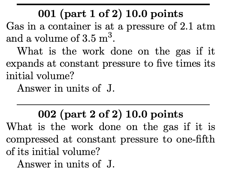 Solved 001 (part 1 of 2 ) 10.0 points Gas in a container is