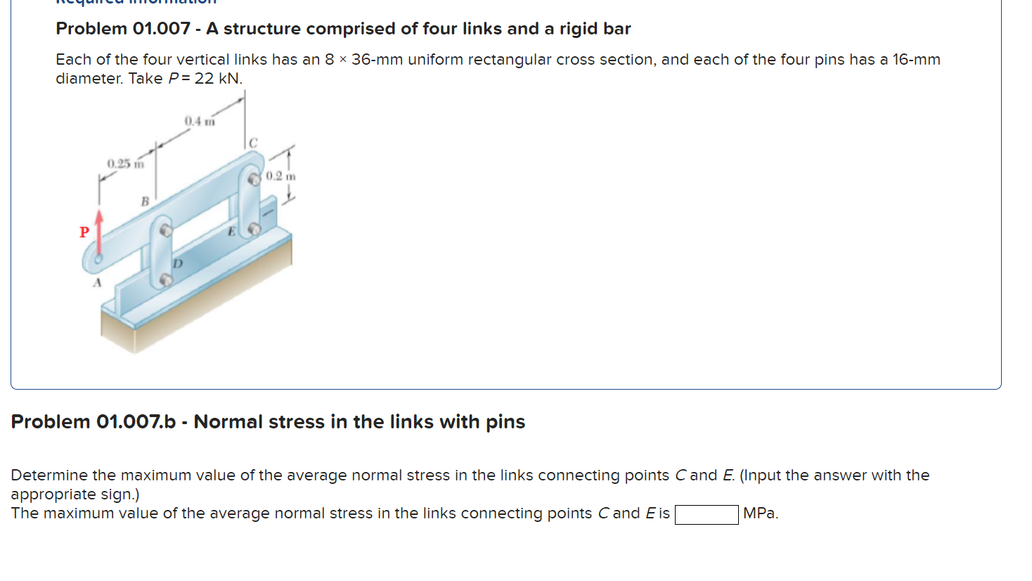 Solved Maximum value of average normal stress in the links | Chegg.com