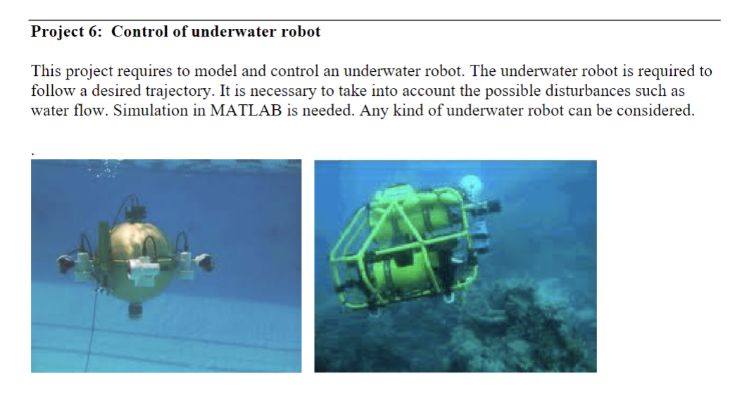 Solved Project 6 Control of underwater robot This project