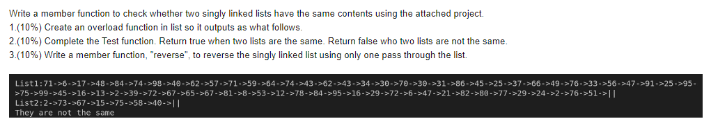 Solved Write a member function to check whether two singly | Chegg.com