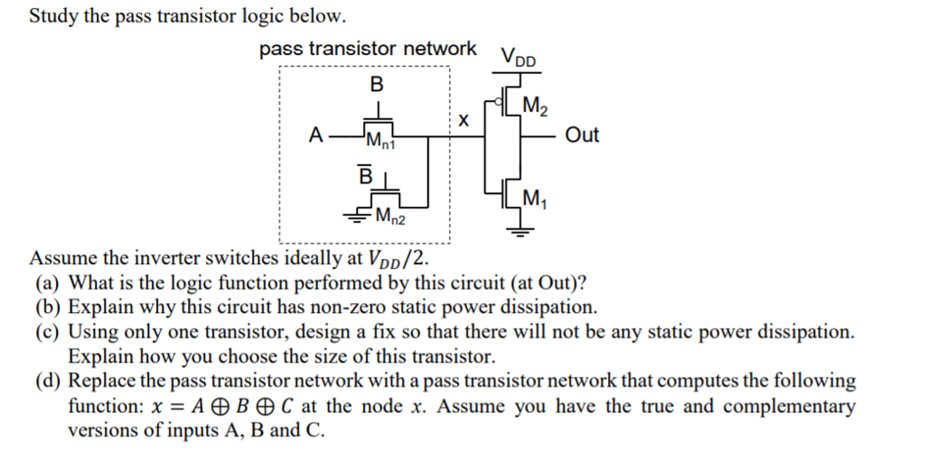 Study the pass transistor logic below. pass | Chegg.com