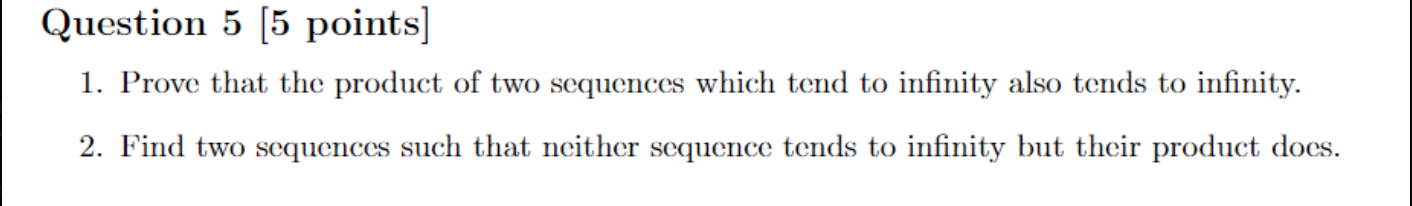Solved Question 5 [5 points] 1. Prove that the product of | Chegg.com