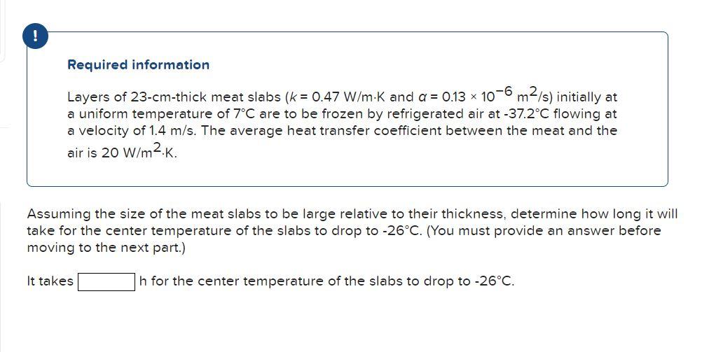 Solved ! Required Information Layers Of 23-cm-thick Meat 