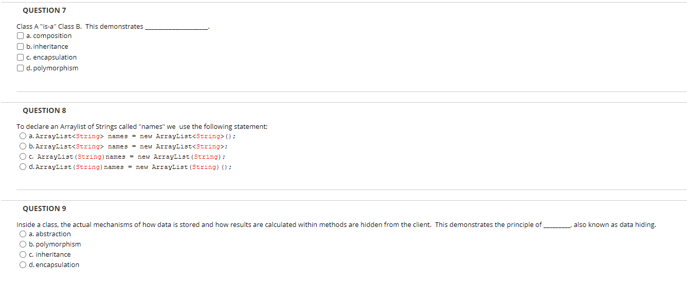 Solved QUESTION 7 Class A "is-a" Class B. This Demonstrates | Chegg.com