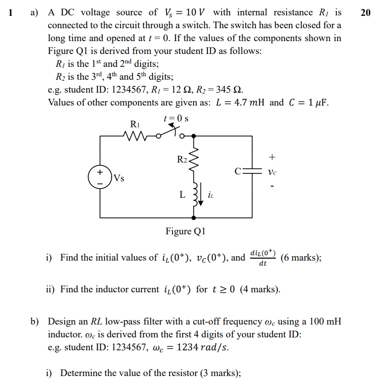 Solved 20 1 a) A DC voltage source of Vs = 10 V with | Chegg.com