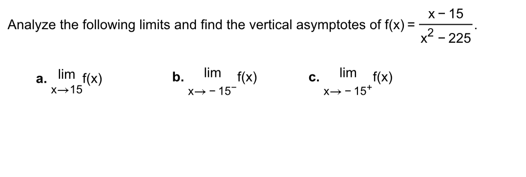 Solved Analyze the following limits and find the vertical | Chegg.com