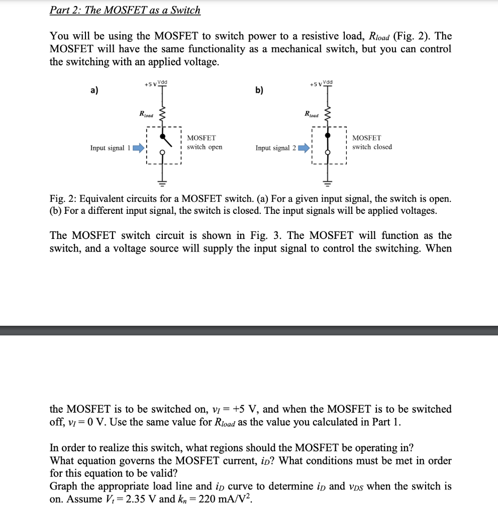 Solved You will be using the MOSFET to switch power to a Circuit Diagram