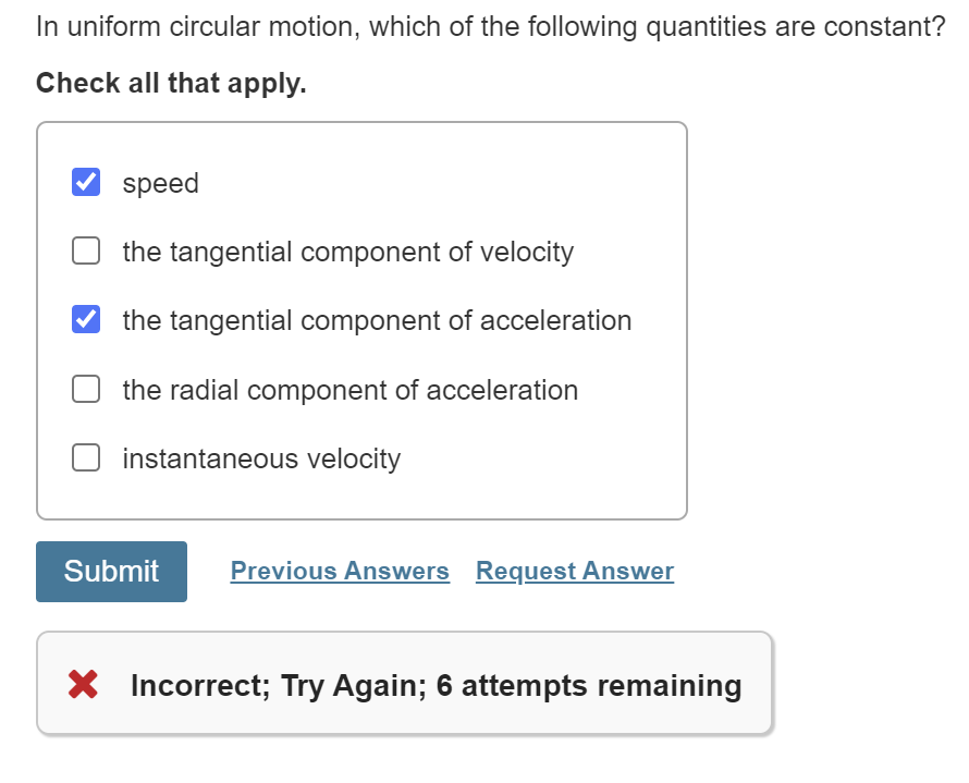 Solved In uniform circular motion, which of the following | Chegg.com