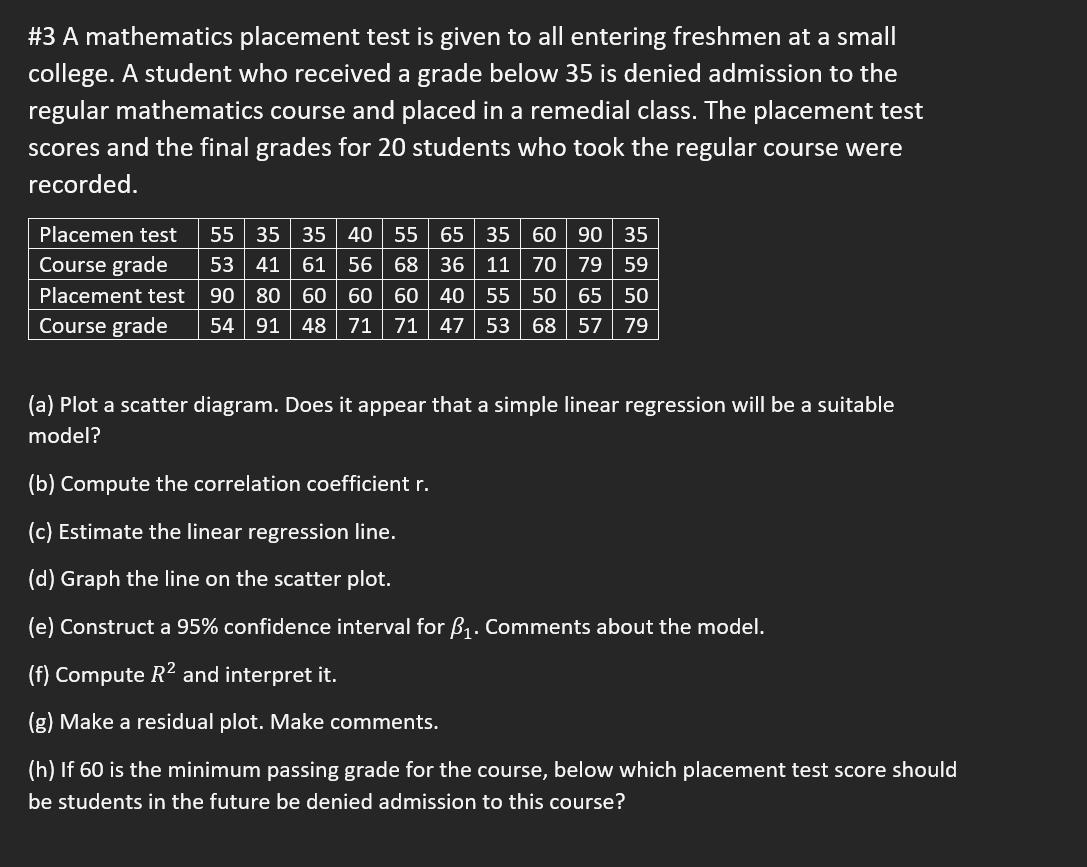 Solved \#3 A Mathematics Placement Test Is Given To All | Chegg.com