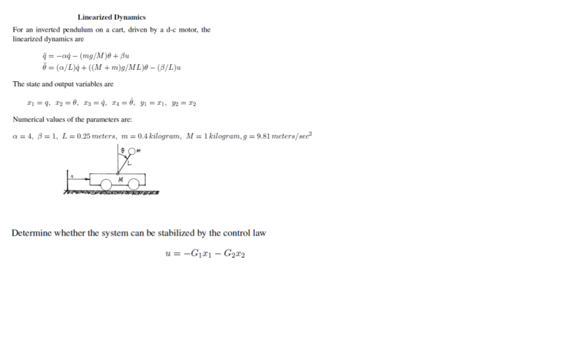 Solved Linearized Dynamics For An Inverted Pendulum On A Chegg Com