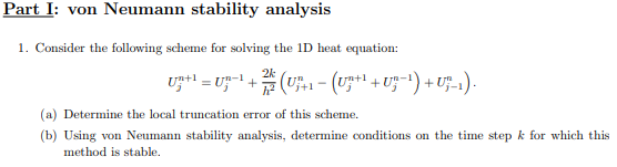 Solved Part I: Von Neumann Stability Analysis 1. Consider | Chegg.com