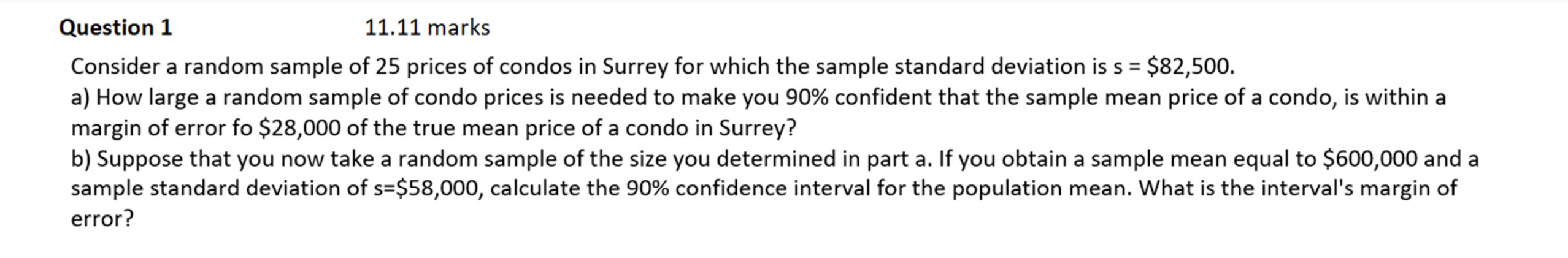Solved Question 1 11.11 marks Consider a random sample of 25 | Chegg.com