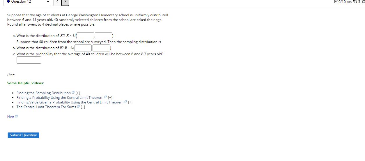 Solved Question 12 0/10 pts = 34 Suppose that the age of | Chegg.com