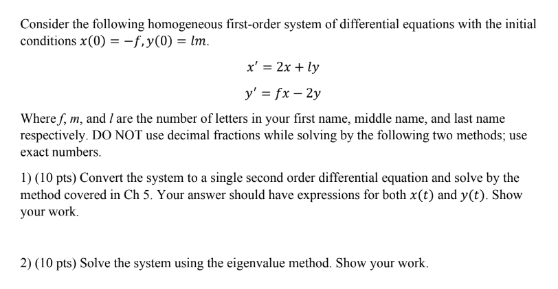 Solved USE F=7 , M=0 , L=5. SHOW ALL STEPS AND SOLVE AS | Chegg.com