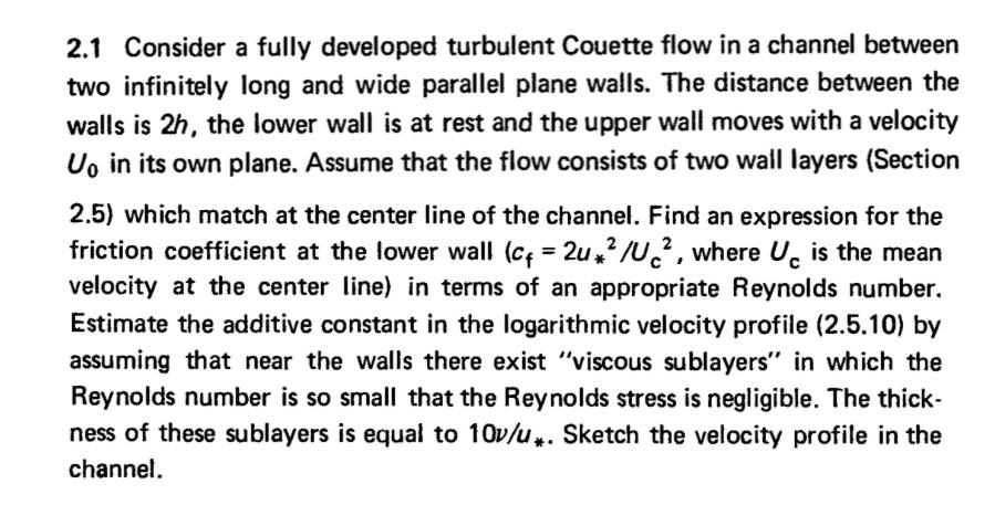 Solved 2.1 Consider a fully developed turbulent Couette flow | Chegg.com
