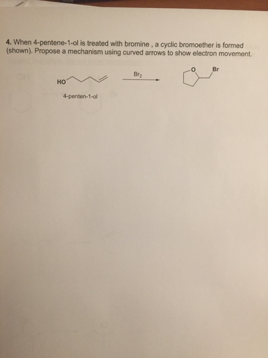 Solved When 4pentene1ol is treated with bromine, a cyclic