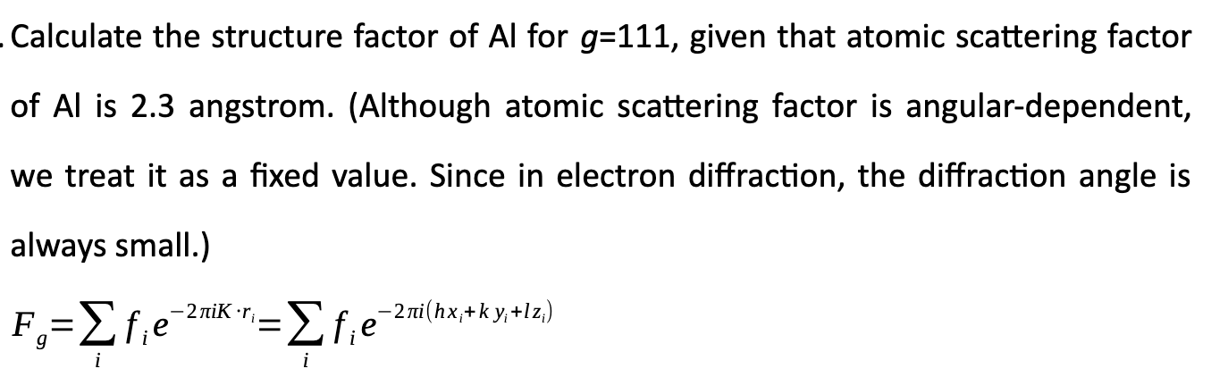 Calculate the structure factor of Al for g=111, given | Chegg.com