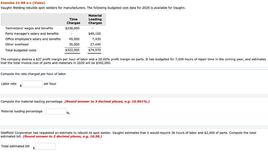 Solved Exercise 2108 ac (Video) Vaughn Welding rebuilds