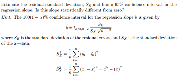 Estimate the residual standard deviation, SE and find | Chegg.com