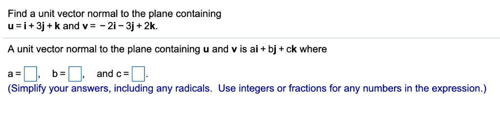Solved Find a unit vector normal to the plane containing u | Chegg.com