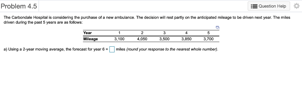 Solved Problem 4.5 Question Help The Carbondale Hospital is | Chegg.com