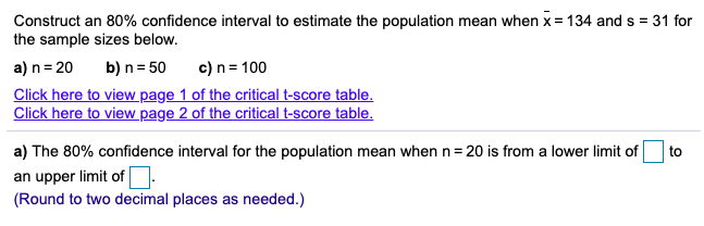 Solved Construct an 80% confidence interval to estimate the