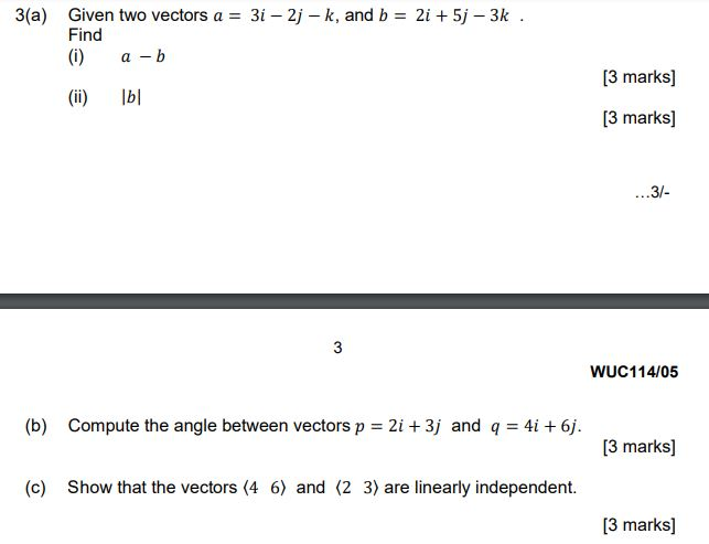 Solved 3(a) Given Two Vectors A = 3i - 2j-k, And B = 2i + 5j | Chegg.com