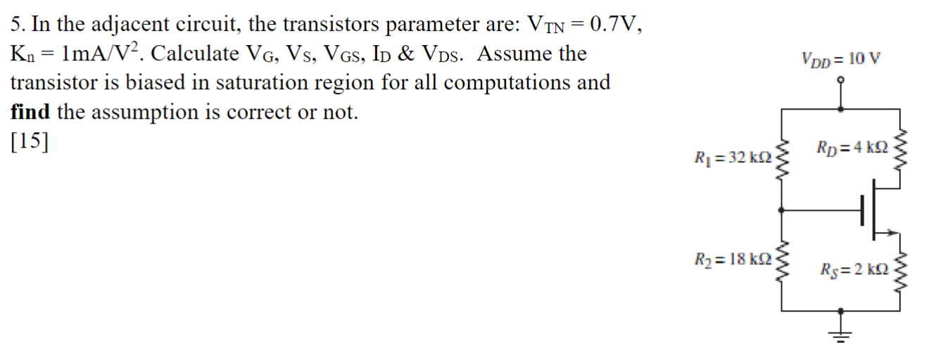 Solved 5. In the adjacent circuit, the transistors parameter