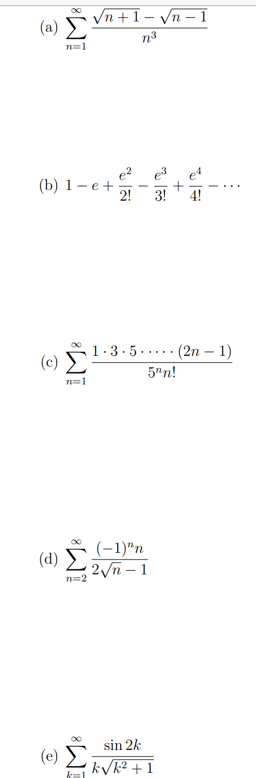 Solved ΧΟ (a) Σ νη + 1 - γη – 1 η3 n=1 e2 (b) 1-e+ 2! e3 e4 | Chegg.com