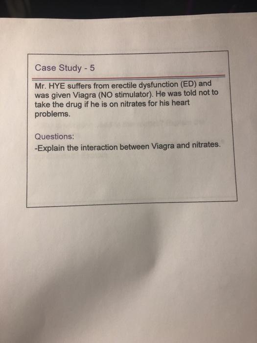 Solved Case Study 5 Mr. HYE suffers from erectile Chegg