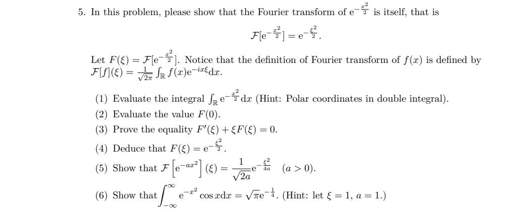 Solved 5. In this problem, please show that the Fourier | Chegg.com