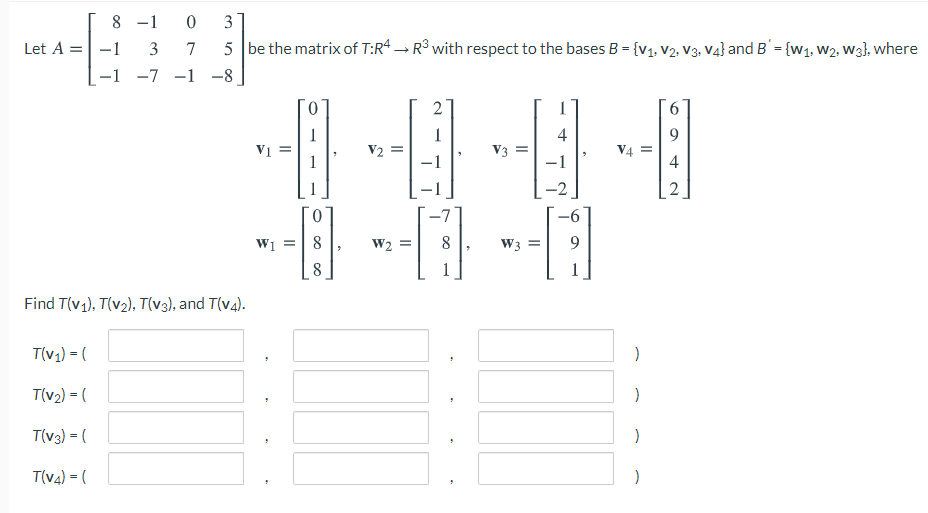 Solved 8 -1 0 Let A = -1 3 7 -1 -7 -1 3 5 be the matrix of | Chegg.com