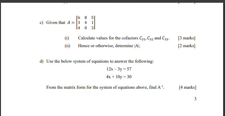 Solved c) Given that A=⎣⎡634840513⎦⎤ (i) Calculate values | Chegg.com
