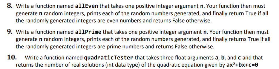 Solved 8. Write a function named allEven that takes one | Chegg.com