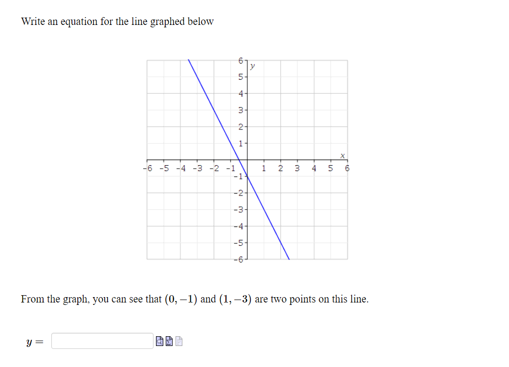 Solved Write an equation for the line graphed below 6 y 5 4- | Chegg.com