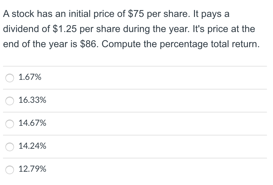 solved-a-stock-has-an-initial-price-of-75-per-share-it-chegg