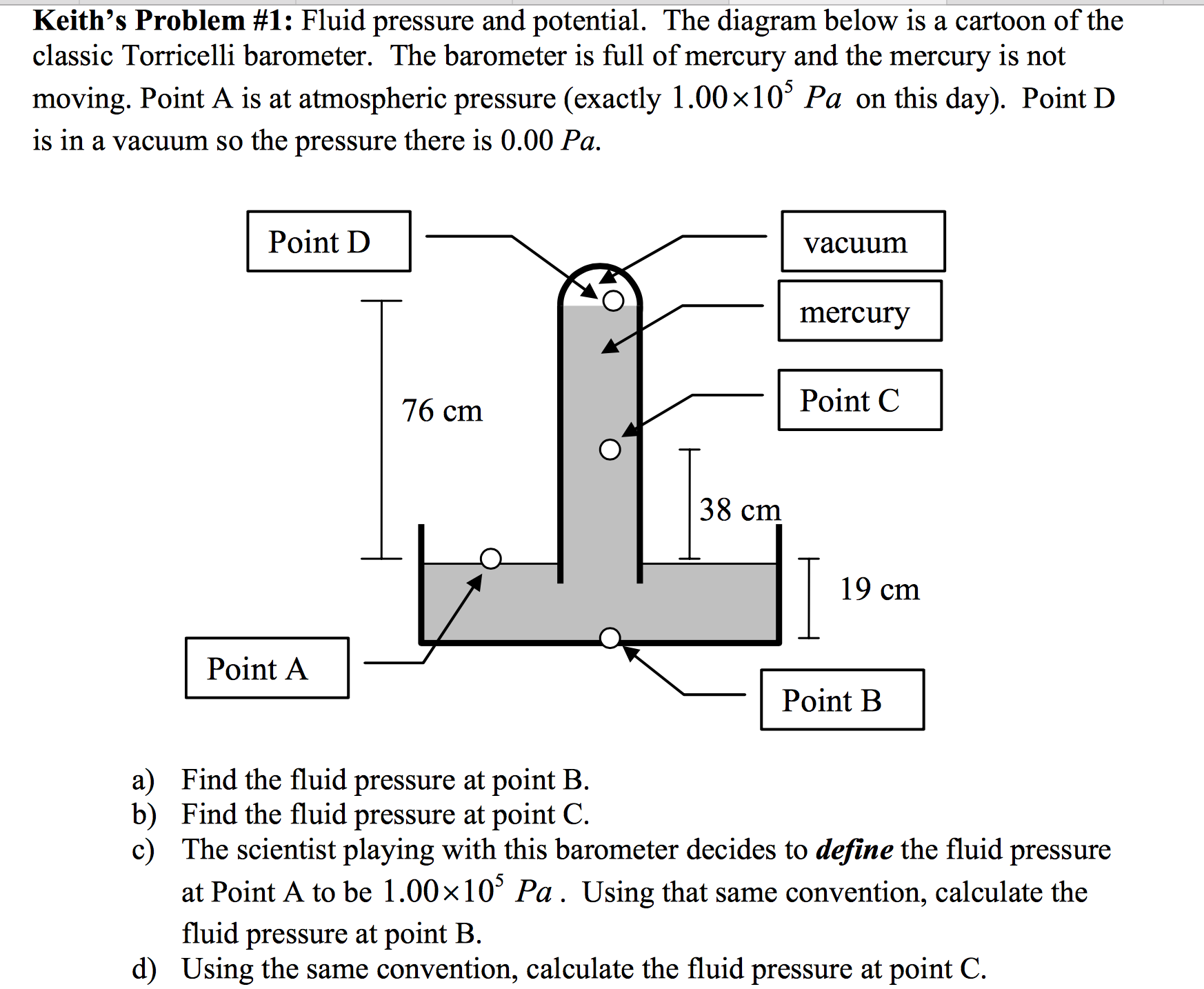 Solved Keith's Problem 1 Fluid pressure and potential. The