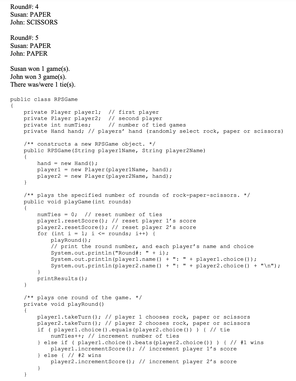 Solved Assume that we've redesigned class RPSGame (from | Chegg.com