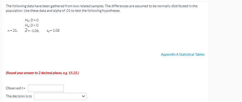 Solved The following data have been gathered from two | Chegg.com