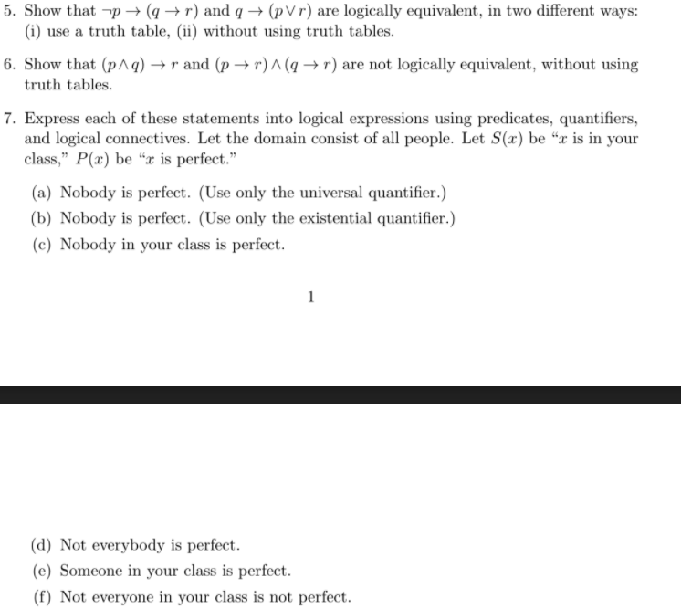 Solved 5. Show that p+ (q + r) and q + (pVr) are logically | Chegg.com