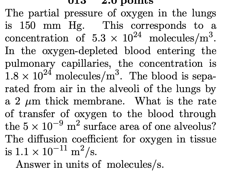 The partial pressure of oxygen in the lungs is 150 | Chegg.com